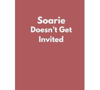 Soarie Doesn't Get Invited: A Heartfelt Story About Feeling Left Out and Learning to Speak Up with Confidence