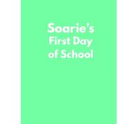Soarie's First Day of School: A Heartwarming Story to Help Kids with First Day Jitters, Big Emotions, and New Beginnings (Pebbs and Soarie Stories: Big Emotions. Calm Breaths. Kind Words.)