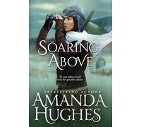 Soaring Above (Bold Women of the 20th Century)