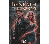 Sob a Cidade Escura ("Beneath the Dark City"): 2ª Edição