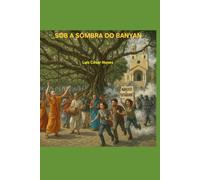 Sob a sombra do Banyan (Os Forasteiros do Tempo)