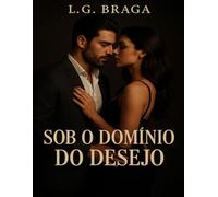 Sob o Domínio do Desejo