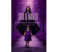 Sob O Manto De Maria Mulambo (ebook)