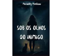 Sob os Olhos do Inimigo