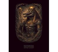 Sobek Notebook: Ancient Egyptian Crocodile God Design for Strength and Mythology Lovers (Divine Legacy)
