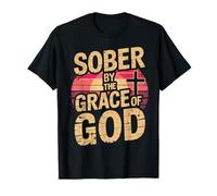 Sober By The Grace Of God Camiseta