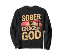 Sober By The Grace Of God Sudadera