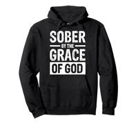 Sober By The Grace Of God Sudadera con Capucha