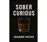 SOBER CURIOUS
