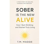 Sober Is the New Alive