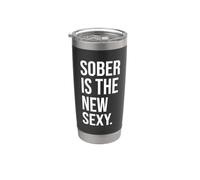Sober is the New Sexy Sober Anniversary Women Men Sobriety Vaso térmico de acero inoxidable de doble pared