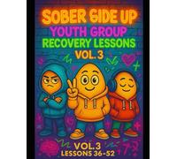 Sober side up youth group volume three