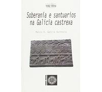 Soberan¡a e santuarios na Galicia castrexa