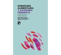 Soberanía alimentaria y economía feminista: Miradas y prácticas desde el País Valencià y otras latitudes: 548 (Investigación y Debate)