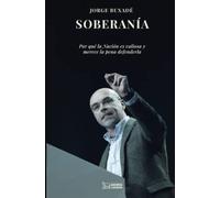 Soberanía: Por qué la Nación es valiosa y merece la pena defenderla
