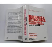 Soberanos e intervenidos: Estrategias globales, americanos y españoles (Sociología y política)