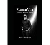 SoberVet: Real Talk, Recovery, & Faith