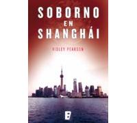 Soborno En Shanghái (ebook)