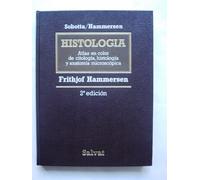 SOBOTTA HAMMERSEN HISTOLOGIA. ATLAS EN COLOR DE CITOLOGIA, HISTOLOGIA Y ANATOMIA MICROSCOPICA