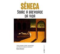 Sobre A Brevidade Da Vida - Coleção L&PM Pocket Plus (Em Portuguese do Brasil)
