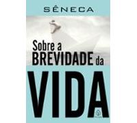 Sobre A Brevidade Da Vida (ebook)