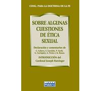 Sobre Algunas Cuestiones De Etica Sexual: Declaración Persona humana: 49 (Libros Palabra)