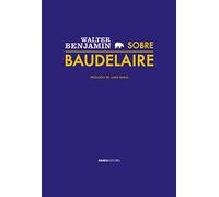 Sobre Baudelaire (Lecturas de Teoría Literaria)