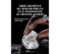 Sobre Dogmática Del Derecho Público En El Pensamiento De Matthias Jest