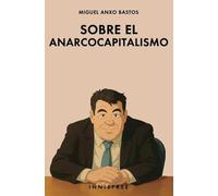 Sobre el anarcocapitalismo (edición ghibili)