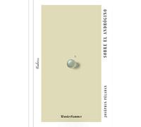 Sobre el andrógino: Teoría plástica: 2 (Cahiers)