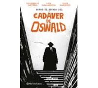 Sobre El Asunto Del Cadaver De Oswald