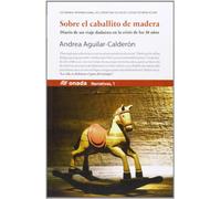 Sobre el caballito de madera (Narrativas)