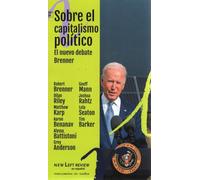 Sobre el capitalismo político: El nuevo debate Brenner: 9 (Documentos New Left Review)