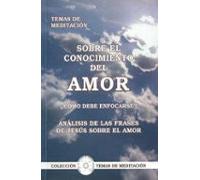 Sobre El Conocimiento Del Amor