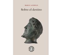 Sobre el destino | Marco Aurelio