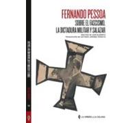 Sobre El Fascismo La Dictadura Militar Y Salazar