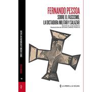 Sobre el fascismo, la Dictadura Militar y Salazar (Colección de autores portugueses)