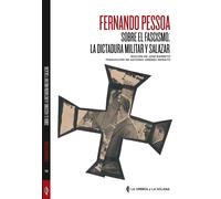 Sobre el fascismo, la Dictadura Militar y Salazar (Colección de autores portugueses)