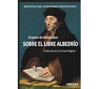SOBRE EL LIBRE ALBEDRÍO: 13 (BIBLIOTECA DEL HUMANISMO RENACENTISTA)