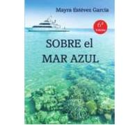 Sobre El Mar Azul