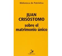 Sobre el matrimonio único: 53 (Biblioteca de Patrística)