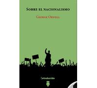 Sobre el nacionalismo: Y otros textos políticos: 2 (Narrativa)