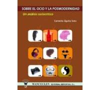 Sobre El Ocio Y La Posmodernidad (ebook)