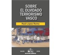 Sobre el olvidado terrorismo vasco: 1 (Historia)
