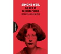 Sobre el totalitarismo: Ensayos escogidos