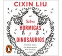 Sobre Hormigas Y Dinosaurios (audiolibro)