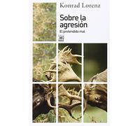 Sobre la agresión: El pretendido mal: 1216 (Siglo XXI de España General)