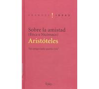 Sobre la Amistad: Ética a Nicómaco (Grandes ideas)
