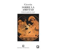 Sobre la amistad: Marco Tulio Cicerón
