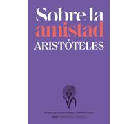 Sobre la amistad según Aristóteles (Pensamiento Ilustrado)
